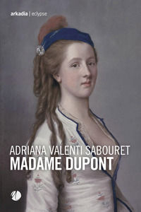 9788868513351 - Madame Dupont