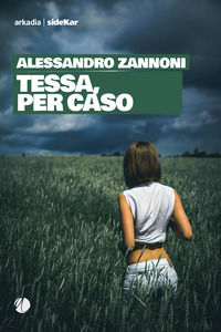 9788868514099 - Tessa, per caso