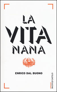 9788868527594 - La vita nana