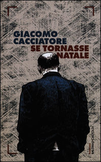 9788868528393 - Se tornasse Natale