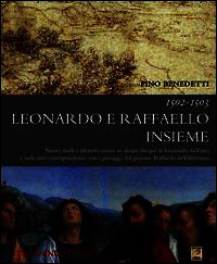 9788868530358 - 1502-1503 Leonardo e Raffaello insieme