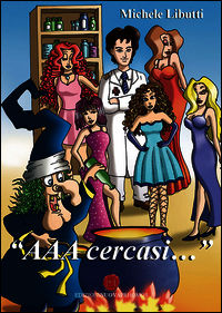 9788868530907 - «A.A.A. Cercasi...»