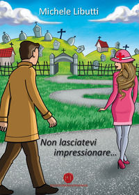 9788868533779 - Non lasciatevi impressionare...