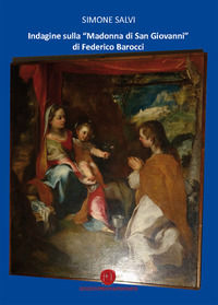 9788868534257 - Indagine sulla «Madonna di San Giovanni» di Federico Barocci