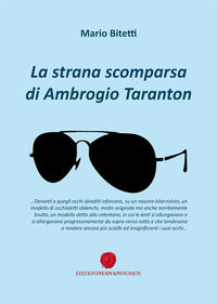 9788868536619 - La strana scomparsa di Ambrogio Taranton