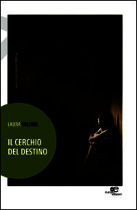 9788868541439 - Il cerchio del destino