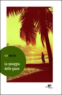 9788868544386 - La spiaggia delle gazze