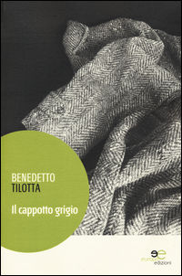 9788868547998 - Il cappotto grigio