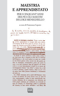 9788868571368 - Maestria e apprendistato. Per i cinquant'anni dei «Piccoli maestri» di Luigi Meneghello