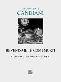 9788868574154 - Bevendo il tè con i morti
