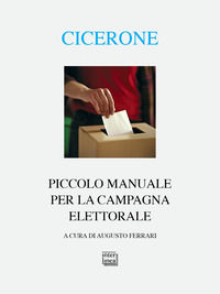 9788868575793 - Piccolo manuale per la campagna elettorale. Testo latino a fronte
