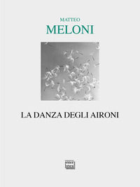 9788868575847 - La danza degli aironi
