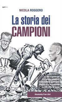 9788868581701 - La storia dei campioni