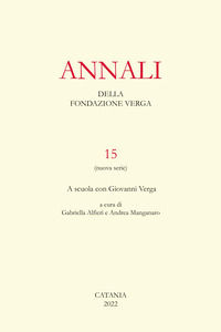 9788868592332 - Annali della Fondazione Verga. Vol. 15: A scuola con Giovanni Verga