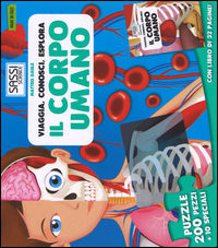 9788868601157 - Il corpo umano. Viaggia, conosci, esplora. Ediz. illustrata. Con puzzle
