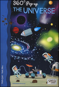 9788868602543 - The Universe. Pop-up 360°. Ediz. illustrata