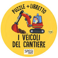9788868604530 - I veicoli del cantiere. Ediz. a colori. Con puzzle