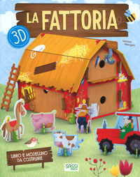 9788868604745 - La fattoria 3D. Ediz. a colori. Con gadget