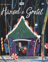 9788868605513 - Hänsel e Gretel. Fiabe intagliate. Ediz. a colori