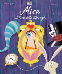 9788868606862 - Alice nel paese delle meraviglie. Fiabe intagliate. Ediz. a colori
