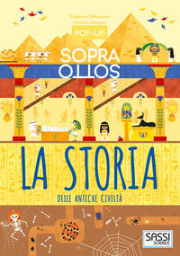 9788868606923 - La storia delle antiche civiltà. Pop-up sopra e sotto