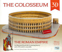 9788868607371 - The Colosseum 3D. The roman empire. Con Giocattolo