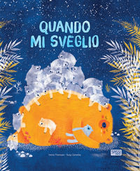 9788868609856 - Quando mi sveglio. Ediz. a colori