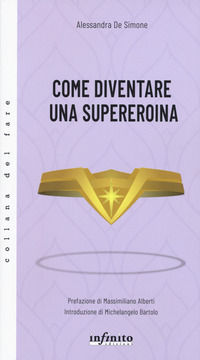 9788868614669 - Come diventare una supereroina