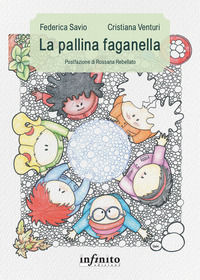 9788868615697 - La pallina faganella. Ediz. a colori