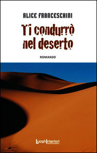 9788868640378 - Ti condurrò nel deserto