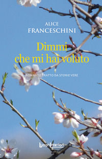 9788868641719 - Dimmi che mi hai voluto