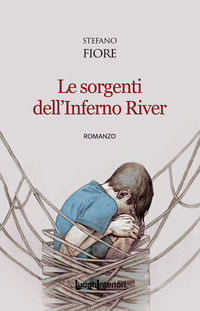 9788868645168 - Le sorgenti dell'Inferno River