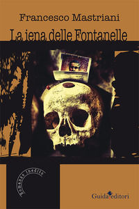 9788868662127 - La iena delle Fontanelle