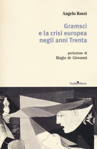 9788868663070 - Gramsci e la crisi europea negli anni Trenta