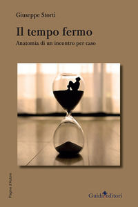 9788868667450 - Il tempo fermo. Anatomia di un incontro