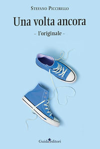 9788868668433 - Una volta ancora. L'originale