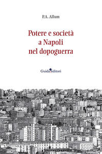 9788868669614 - Potere e società a Napoli nel dopoguerra