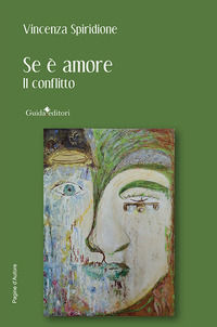 9788868669997 - Se è amore. Il conflitto