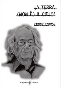 9788868670078 - La terra (non è) il cielo! Con Libro in brossura