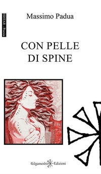 9788868671082 - Con pelle di spine