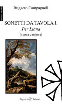 9788868672553 - Sonetti da tavola I. Per Liana. Con Libro in brossura
