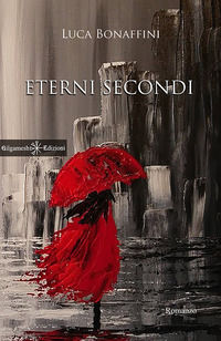 9788868672607 - Eterni secondi. Con Libro in brossura