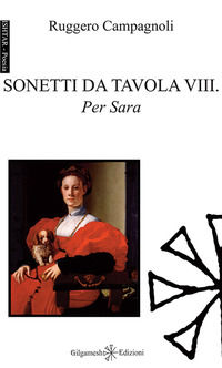 9788868672751 - Sonetti da tavola VIII. Per Sara. Ediz. integrale. Con Libro in brossura