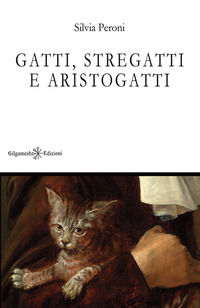 9788868673437 - Gatti, stregatti e aristogatti. Con Libro in brossura