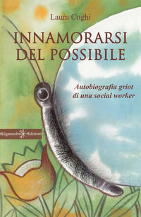 9788868674007 - Innamorarsi del possibile. Con Libro in brossura