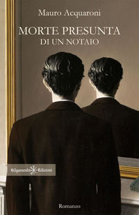 9788868676223 - Morte presunta di un notaio