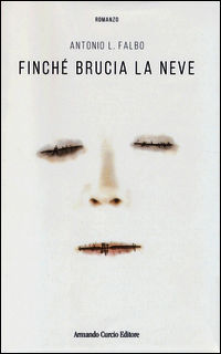 9788868680299 - Finché brucia la neve