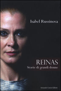 9788868681371 - Reinas. Storie di grandi donne