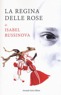 9788868682460 - La regina delle rose