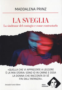 9788868684303 - La sveglia. La sindrome del contagio e come contrastarlo